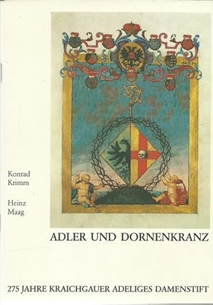 Bild des Verkufers fr Adler und Dornenkranz (275 Jahre Kraichgauer adeliges Damenstift) zum Verkauf von ANTIQUARIAT H. EPPLER