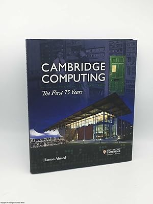 Seller image for Cambridge Computing: The First 75 Years for sale by 84 Charing Cross Road Books, IOBA