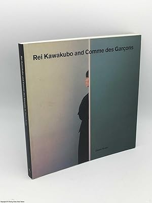 Seller image for Rei Kawakubo and Commes des Garcons for sale by 84 Charing Cross Road Books, IOBA