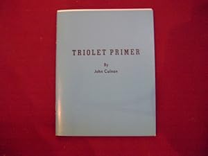 Seller image for Triolet Primer of the Future of the Triolet in Western Nevada. for sale by BookMine