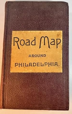 New Map of Philadelphia and Vicinity (Road Map Around Philadelpia)