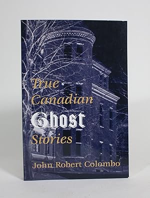 True Canadian Ghost Stories