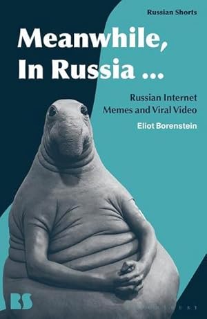 Seller image for Meanwhile, in Russia. : Russian Internet Memes and Viral Video for sale by AHA-BUCH GmbH