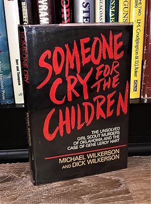 Seller image for Someone Cry For the Children for sale by Forgotten Lore