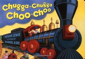 Seller image for Chugga-Chugga Choo-Choo for sale by Reliant Bookstore