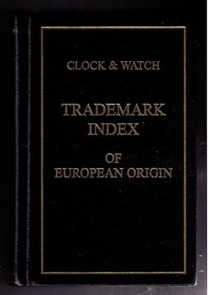 Immagine del venditore per Clock and Watch Trademark Index of European Origin venduto da CARDINAL BOOKS  ~~  ABAC/ILAB