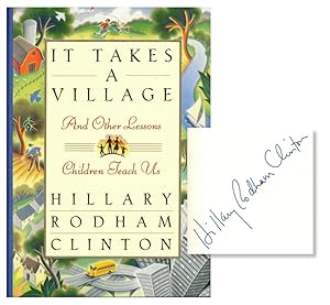 Seller image for It Takes a Village and Other Lessons Children Teach Us for sale by Kenneth Mallory Bookseller ABAA