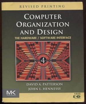 Computer Organization and Design: The Hardware/Software Interface (The Morgan Kaufmann Series in ...