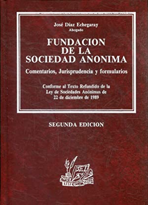 Imagen del vendedor de FUNDACION DE LA SOCIEDAD ANONIMA. COMENTARIOS, JURISPRUDENCIA Y FORMULARIOS a la venta por Libros Tobal
