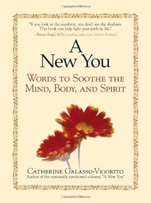 Seller image for A NEW YOU: WORDS TO SOOTHE THE B for sale by Reliant Bookstore