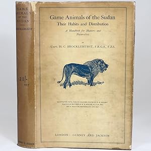 Imagen del vendedor de Game Animals of the Sudan: Their Habits and Distribution. A Handbook for Hunters and Naturalists a la venta por Lycanthia Rare Books