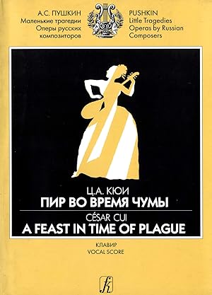 A FEST IN TIME OF PLAGUE. PIR VO VREMIA TCHOUMY. Dramatic scenes by A.Puchkin. Dramatichesnie sts...