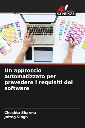 Imagen del vendedor de Un approccio automatizzato per prevedere i requisiti del software a la venta por moluna