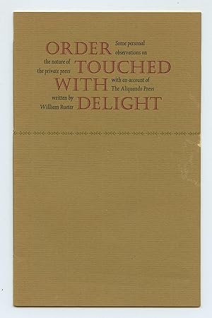 Order Touched With Delight: Some personal observations on the nature of the private press with an...