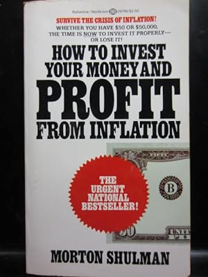 Imagen del vendedor de HOW TO INVEST YOUR MONEY AND PROFIT FROM INFLATION a la venta por The Book Abyss
