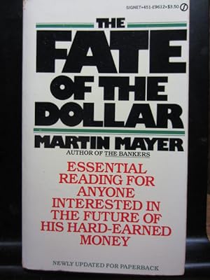 THE FATE OF THE DOLLAR