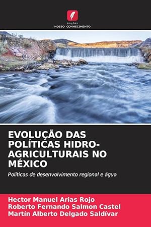 Imagen del vendedor de EVOLUO DAS POLTICAS HIDRO-AGRICULTURAIS NO MXICO a la venta por moluna