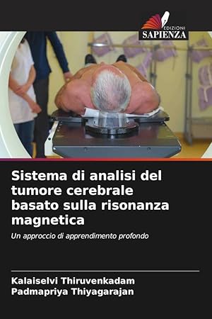 Seller image for Sistema di analisi del tumore cerebrale basato sulla risonanza magnetica for sale by moluna