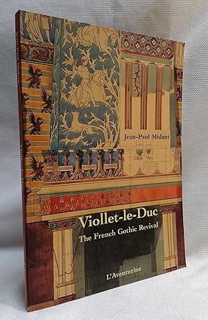 Seller image for Viollet-le-Duc: The French Gothic Revival for sale by Book House in Dinkytown, IOBA