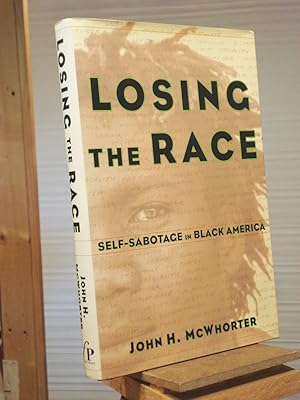 Immagine del venditore per Losing the Race: Self-Sabotage in Black America venduto da Henniker Book Farm and Gifts