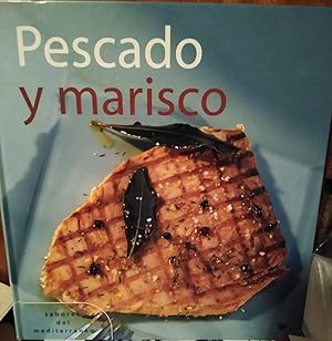 PESCADO Y MARISCO Sabores del Mediterráneo