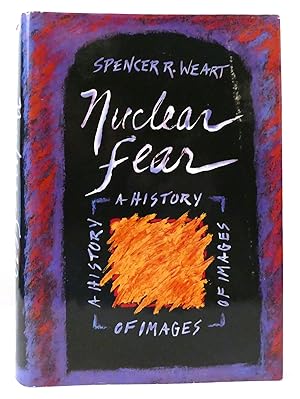 Immagine del venditore per NUCLEAR FEAR A History of Images venduto da Rare Book Cellar