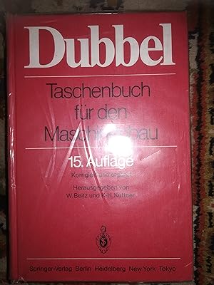 Image du vendeur pour Dubbel, Handbuch fr den Maschinenbau, 15. Auflage korrigiert und ergnzt mis en vente par Verlag Robert Richter
