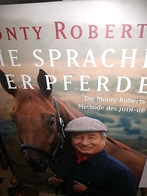 Bild des Verkufers fr Die Sprache der Pferde, Die Monty-Roberts-Methode des Join-Up zum Verkauf von Verlag Robert Richter