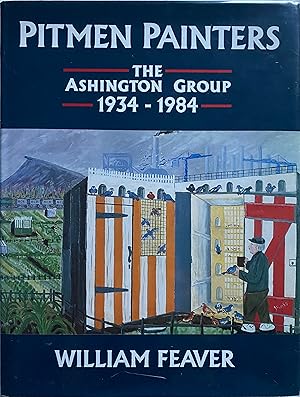 Pitmen Painters: The Ashington Group, 1934-1984