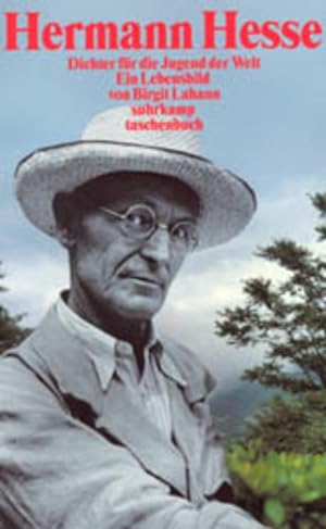 Hermann Hesse. Dichter für die Jugend der Welt: Ein Lebensbild (suhrkamp taschenbuch)