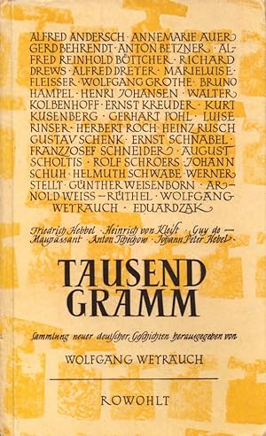 Bild des Verkufers fr Tausend Gramm: Sammlung neuer deutscher Geschichten. zum Verkauf von Buch von den Driesch