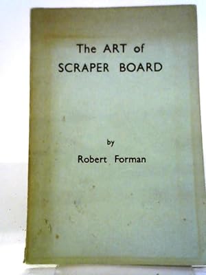 Seller image for The Art of the Scraper Board for sale by World of Rare Books