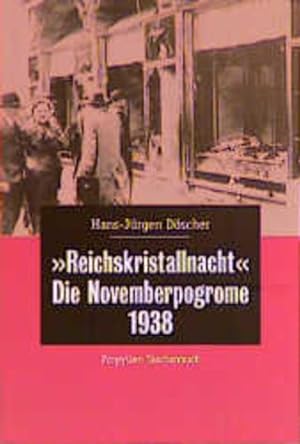 Bild des Verkufers fr Reichskristallnacht'. Die Novemberpogrome 1938 zum Verkauf von Gerald Wollermann