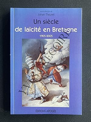 UN SIECLE DE LAICITE EN BRETAGNE 1905-2005