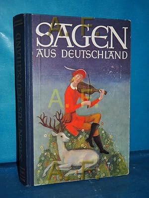 Imagen del vendedor de Sagen aus Deutschland Ausgew. u. hrsg. von. [Fr d. Jugend bearb. Mit Zeichn. von Ernst Schrom] a la venta por Antiquarische Fundgrube e.U.