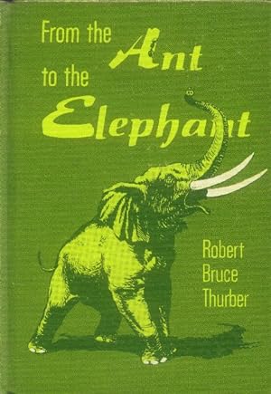 Seller image for From the Ant to the Elephant for sale by Paperback Recycler