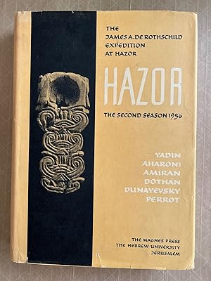 Hazor II: an Account of the Second Season of Excavations, 1956; by Yigael Yadin [and others], wit...