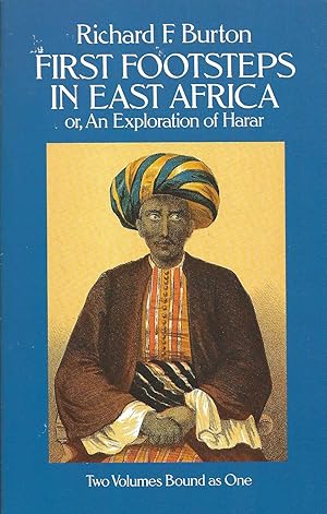 Seller image for FIRST FOOTSTEPS IN EAST AFRICA ~ Or, An Exploration of Harar for sale by SCENE OF THE CRIME 