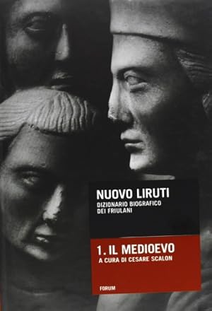 Bild des Verkufers fr Nuovo Liruti.Dizionario Biografico dei Friulani. Il Medioevo. A-L, L-Z. zum Verkauf von FIRENZELIBRI SRL