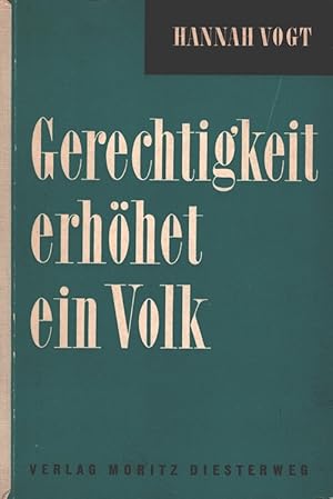 Image du vendeur pour Gerechtigkeit erhhet ein Volk : Ein Lesebuch zur Rechtsgeschichte und Rechtserziehung. Staat und Gesellschaft ; Bd. 9 mis en vente par Versandantiquariat Nussbaum