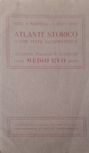Immagine del venditore per Atlante storico. Con testo illustrativo. Fascicolo II- Medio Evo. venduto da FIRENZELIBRI SRL