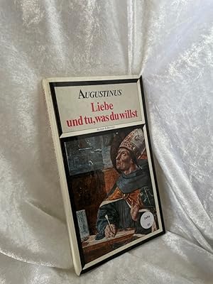 Bild des Verkufers fr Liebe, und tu, was du willst Textausw. von Marianne Ligendza zum Verkauf von Antiquariat Jochen Mohr -Books and Mohr-