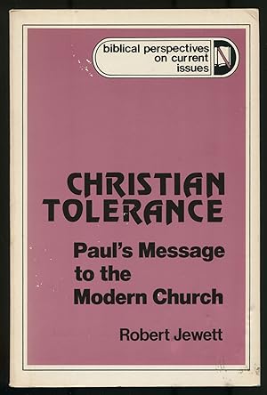 Bild des Verkufers fr Christian Tolerance: Paul's Message to the Modern Church zum Verkauf von Between the Covers-Rare Books, Inc. ABAA