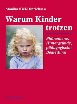 Imagen del vendedor de Warum Kinder trotzen a la venta por BuchWeltWeit Ludwig Meier e.K.