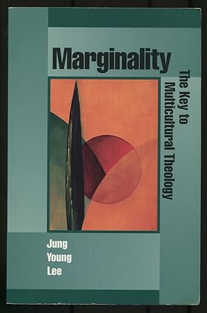 Bild des Verkufers fr Marginality: The Key to Multicultural Theology zum Verkauf von Between the Covers-Rare Books, Inc. ABAA