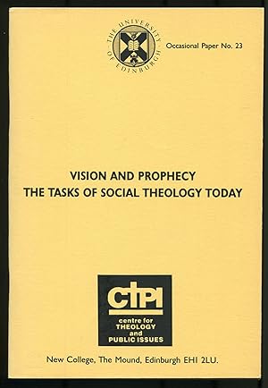 Bild des Verkufers fr Vision and Prophecy: Tasks of Social Theology Today zum Verkauf von Between the Covers-Rare Books, Inc. ABAA