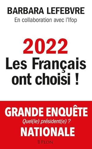 2022, les Français ont choisi !