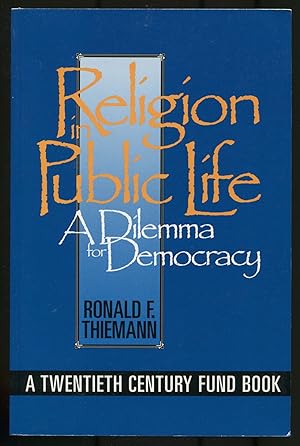 Immagine del venditore per Religion in Public Life: A Dilemma for Democracy venduto da Between the Covers-Rare Books, Inc. ABAA