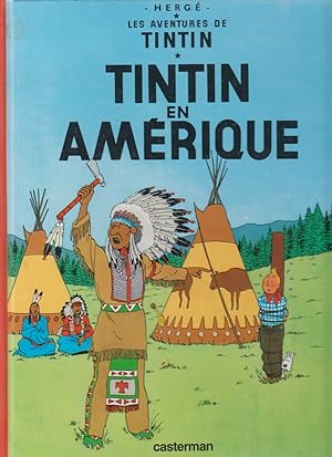 Tintin en Amérique. Les Aventures de Tintin.