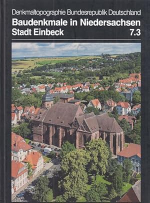 Baudenkmale in Niedersachsen. Stadt Einbeck. Hrsg. von Stefan Winghart. Denkmaltopographie Deutsc...